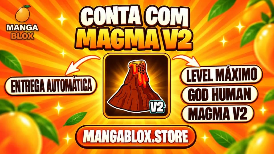 🌋 LEVEL MÁX +👊 GODHUMAN + MAGMA V2 🌋(DESPERTADA/V2) 🍎